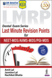 Last Minute Revision Points for NEET-MDS/AIIMS-MDS/PGI-MDS