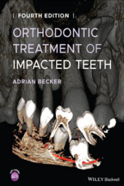 Orthodontic Treatment of Impacted Teeth, 4th Edition