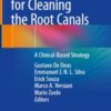 Shaping for Cleaning the Root Canals: A Clinical-Based Strategy