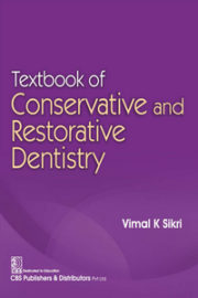 Textbook of Conservative and Restorative Dentistry