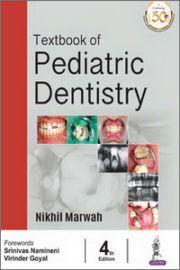 Textbook of Pediatric Dentistry, 4th Edition