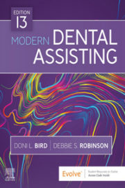 Modern Dental Assisting, 13th Edition