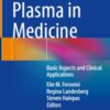 Platelet Rich Plasma in Medicine: Basic Aspects and Clinical Applications