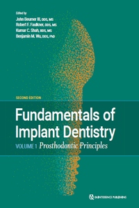 Fundamentals of Implant Dentistry, Volume 1: Prosthodontic Principles, 2nd Edition