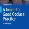 A Guide to Good Occlusal Practice (BDJ Clinician’s Guides), 2nd Edition