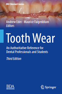Tooth Wear: An Authoritative Reference for Dental Professionals and Students, 3rd Edition