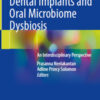 Dental Implants and Oral Microbiome Dysbiosis: An Interdisciplinary Perspective