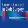 Current Concept in Cleft Surgery