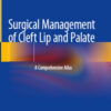Surgical Management of Cleft Lip and Palate