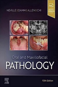 Oral and Maxillofacial Pathology, 5th Edition