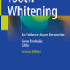 Tooth Whitening: An Evidence-Based Perspective, 2nd Edition