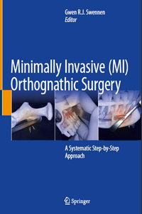 Minimally Invasive (MI) Orthognathic Surgery