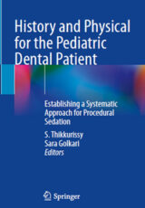 History and Physical for the Pediatric Dental Patient