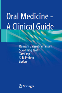 Oral Medicine: A Clinical Guide