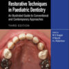 Restorative Techniques in Paediatric Dentistry, 3rd Edition