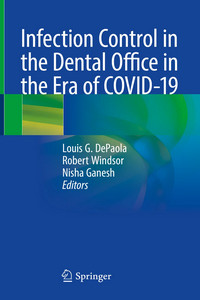 Infection Control in the Dental Office in the Era of COVID-19