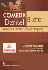COMEDK Dental Buster: Previous Years Solved Papers