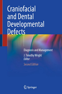 Craniofacial and Dental Developmental Defects, 2nd Edition