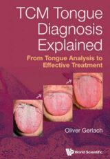 TCM Tongue Diagnosis Explained: From Tongue Analysis to Effective Treatment