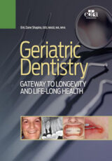 Geriatric Dentistry: Gateway to Longevity and Life-long Health