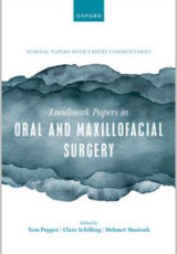 Landmark Papers in Oral and Maxillofacial Surgery