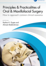 Principles & Practicalities of Oral & Maxillofacial Surgery