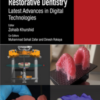 Prosthodontics and Restorative Dentistry: Latest Advances in Digital Technologies