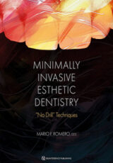 Minimally Invasive Esthetic Dentistry: “No Drill” Techniques