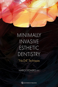 Minimally Invasive Esthetic Dentistry: “No Drill” Techniques