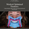Modern Optimized Dentistry: Comprehensive digital dentistry for the advanced practitioner