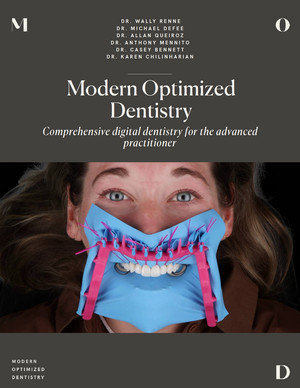 Modern Optimized Dentistry: Comprehensive digital dentistry for the advanced practitioner